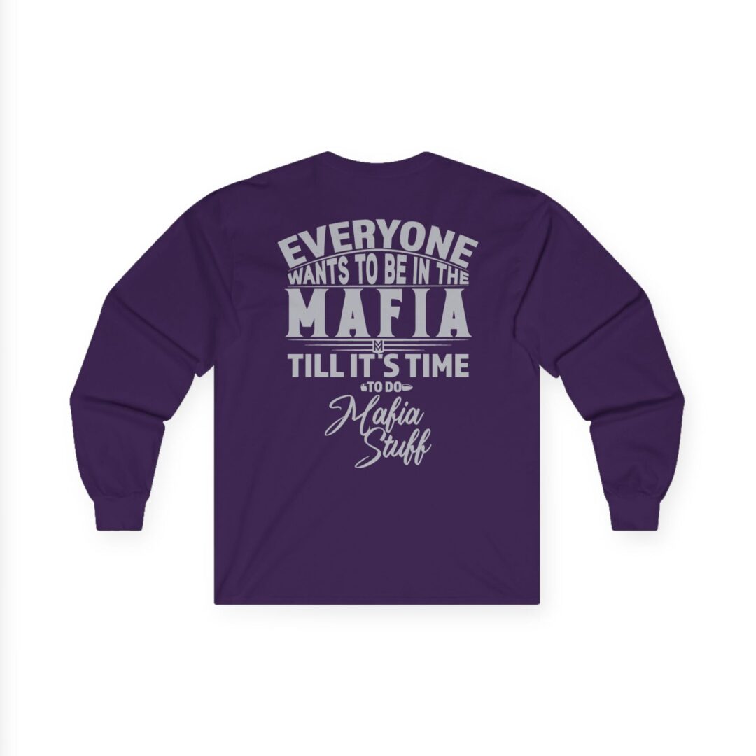 Family Long Sleeve T-Shirt | "Everyone Wants to Be in the Mafia" Back Print - Image 28