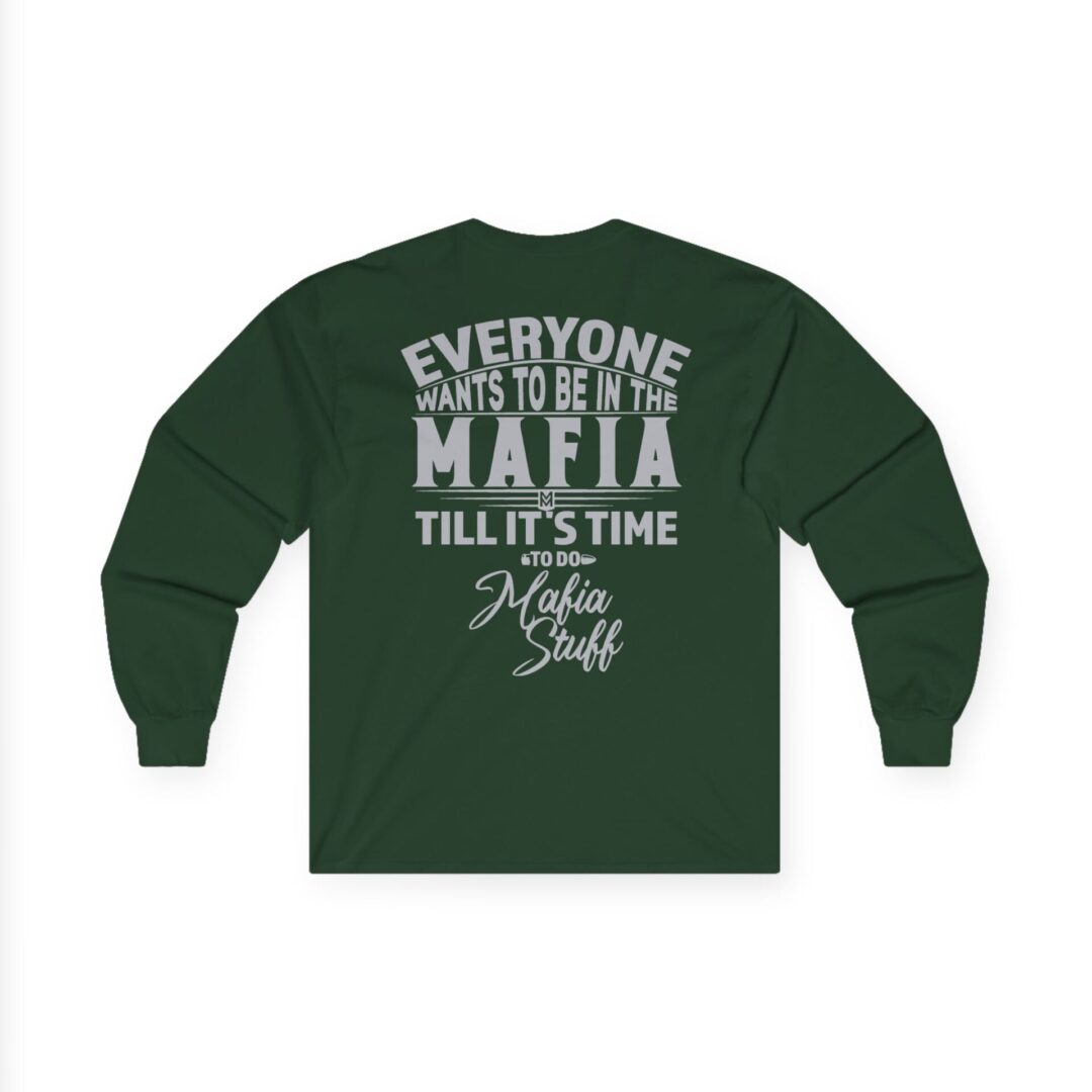 Family Long Sleeve T-Shirt | "Everyone Wants to Be in the Mafia" Back Print - Image 10