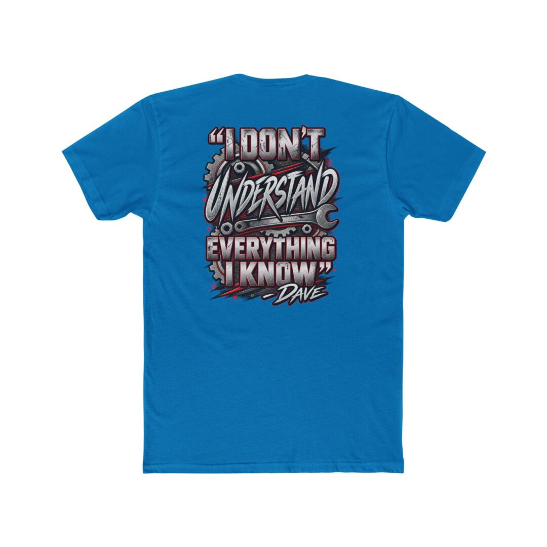 Crew Tee — “I Don't Understand Everything I Know” Graphic Tee - Image 16